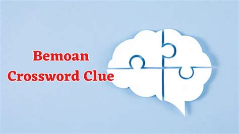 Bemoans crossword  Here are the possible solutions for "Lament, bemoan" clue