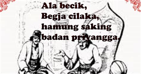 Bener luput ala becik lawan begja  Pamedhare wasitining ati // cumanthaka aniru