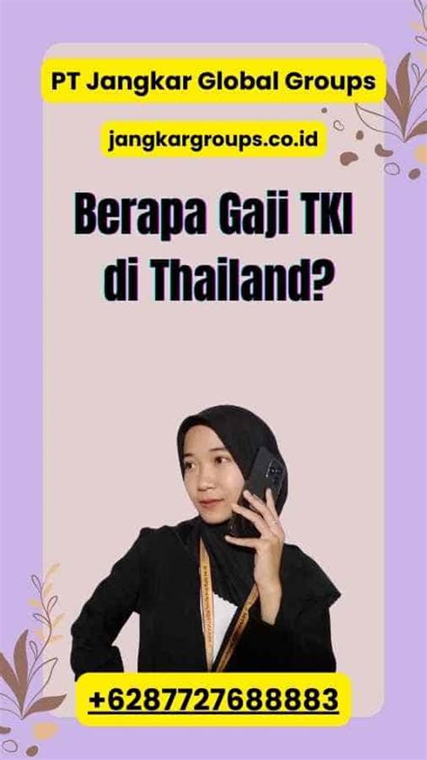 Berapa gaji tki di thailand 562