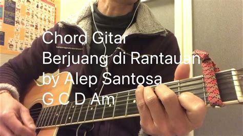 Berjuang di rantauan chord  riko