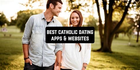 Best catholic dating apps  1