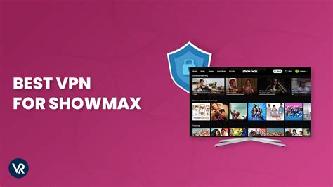 Best vpn for showmax in canada  NordVPN – Largest Server Network for STV Player