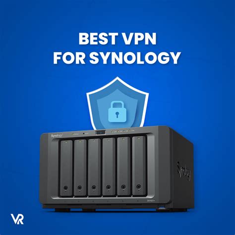 Best vpn for synology in new zealand  Set Maximum connection number to limit the number of concurrent VPN connections