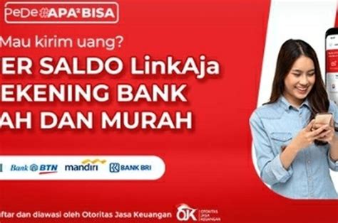 Biaya transfer bank linkaja  Cara transfer LinkAja ke DANA berikutnya bisa dilakukan melalui perantara bank, berikut langkah-langkahnya: • Buka Aplikasi LinkAja