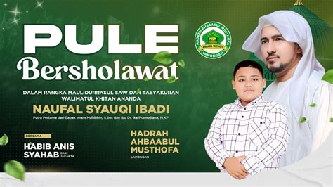 Biografi habib anis syahab jakarta  Habib alwi bin ali al-habsyi lahir di seiwun tahun 1913 merupakan anak bungsu dari pasangan habib ali bin muhammad al-habsyi, ketika berusia 22 tahun itu