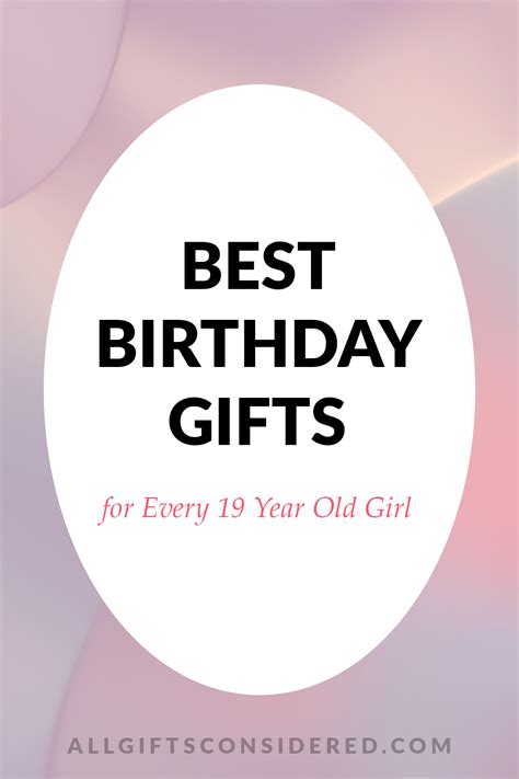 Gifts For 19 Year Old Girls
