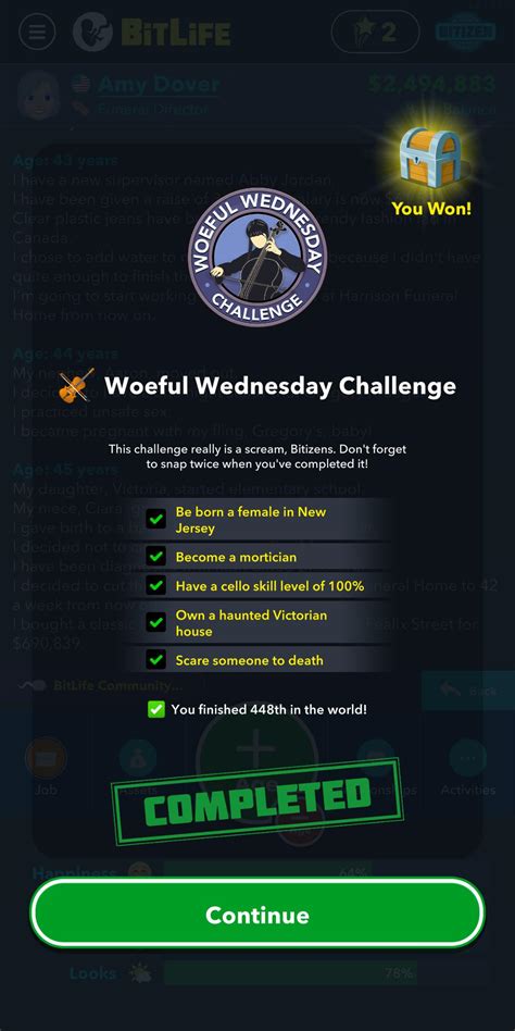 Bitlife woeful wednesday challenge In order to complete Bitlife challenges such as the Woeful Wednesday Challenge, you will have to learn how to become a Mortician in the game