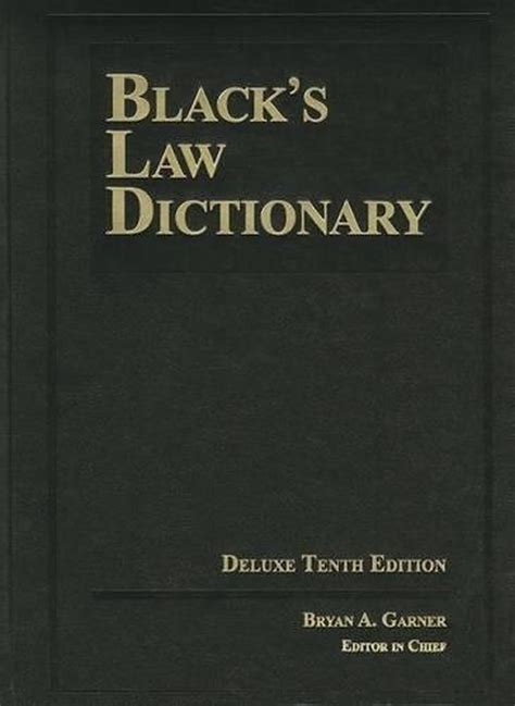 Black's law dictionary 12th edition  1990, West Pub