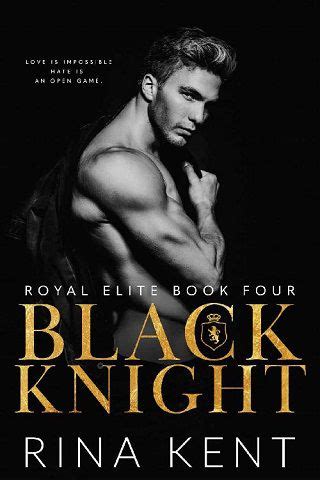 Black knight rina kent pdf download  Corrupted Being born a leader taught me one thing