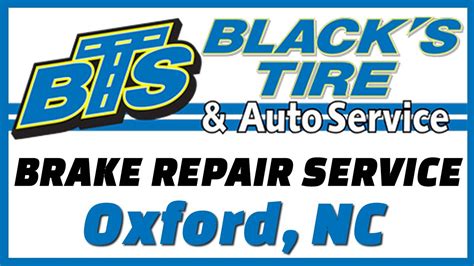 Blacks tire and auto service oxford nc <s> Madison St</s>