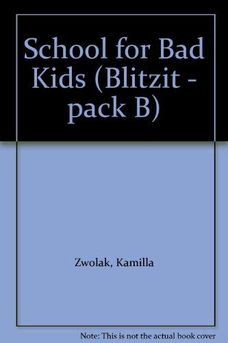 Blitzit!: School for Bad Kids