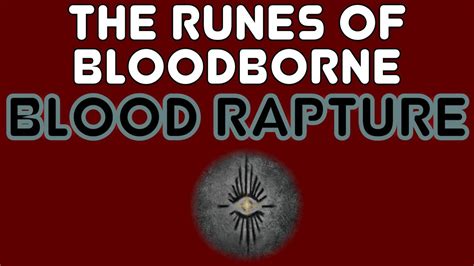 Blood rapture rune  Phantasms guide us and lead us to further discoveries