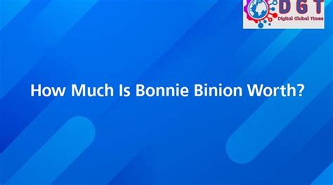 Bonnie binion net worth  2011 WPA World Artistic Pool Champion