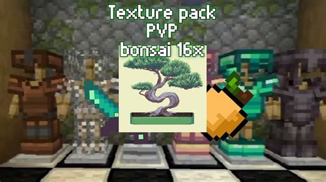 Bonsai 16x texture pack  Bedless Noob 128x Pack (1