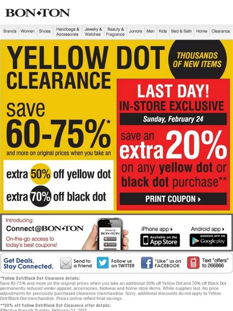 Bonton yellow dot coupon Save on your favorite category! View in a web browser Forward to a friend FREE SHIPPING with a $75 purchase*Promo code: FREESHIP75 Email preferences | Need help? (800) 945-4438 | Find a store | Today's ad | Gift registry *FREE SHIPPING WITH PURCHASE OFFER DETAILS: Free standard shipping with a $75 purchase