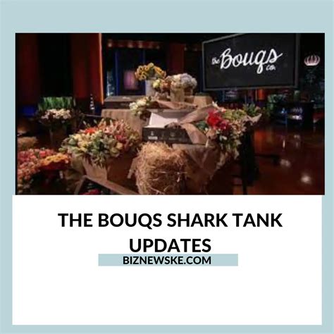 Bouqs shark tank The Bouqs – Bouqs is an online flower retailer that appeared on Shark Tank in Season 5, Episode 27