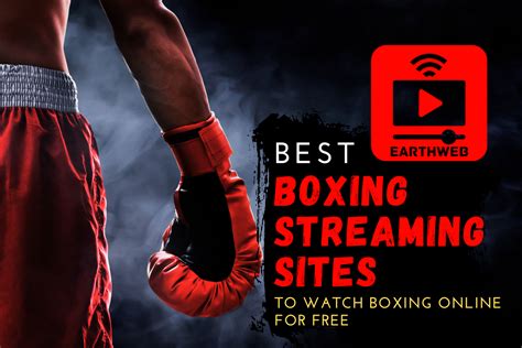 Boxing streaming websites 05:00 PM