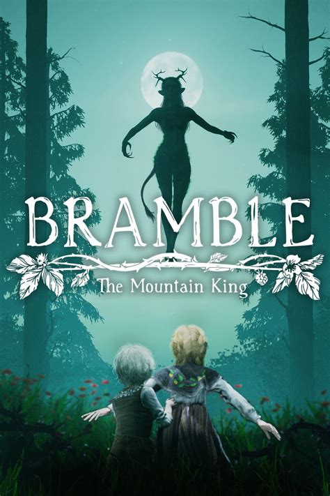 Bramble the mountain king age rating  Take on the role of Olle, a young boy setting off to rescue his sister, kidnapped by a dreaded troll