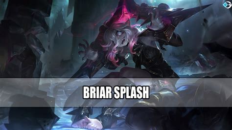 Briar league of legends splash art  Après la sortie de Naafiri, Briar est le prochain champion de League of Legends