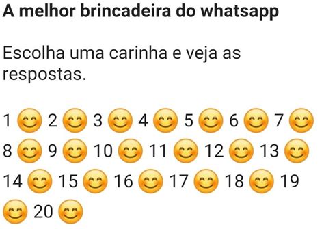 Brincadeira do whatsapp quentes  Ele é usado para todo tipo de propósito, seja ele para