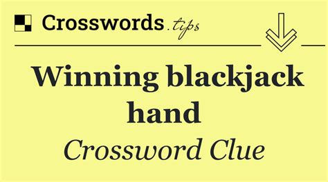 British blackjack crossword clue  Click the answer to find similar crossword clues 