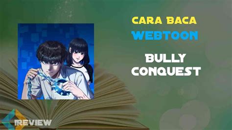 Bully conquest baca  Daftar koleksi manga ManhwaIndo ada di menu Daftar Manga