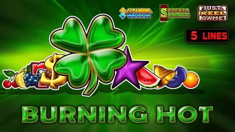 Burning hott egt H EGT έχει μια ολόκληρη σειρά από slots που είναι βασισμένη στο design του απόλυτα πετυχημένου Sizzling Hot Deluxe, η