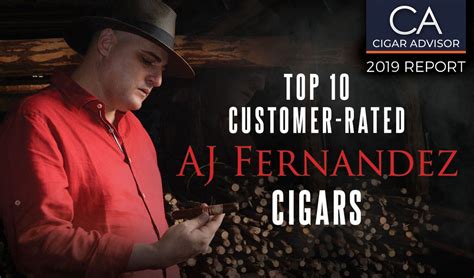 2024 CA Report: 10 Top Rated AJ Fernandez Cigars - Cigar Advisor