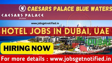 Caesars palace bluewaters dubai careers Positioned at the western edge of Bluewaters Island, the resort has the ambience of a sleek, relaxed, luxe island getaway, surrounded by luscious palm tree-lined grounds and temperature-controlled pools with views overlooking a pristine 500-metre private, white sandy beach, providing a premium location to watch the sun set into the gulf horizon
