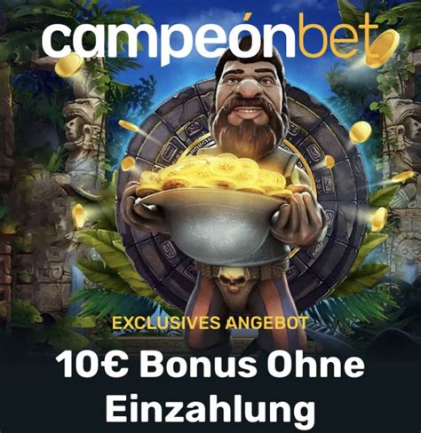 2024 Campeonbet promo code casino ohne einzahlung - foreverproducts.ru