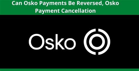 Can osko payments be reversed  Solution 