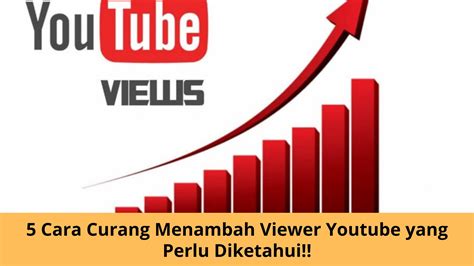 Cara curang menambah viewer youtube WebCara Menambah Viewer Youtube Agar Videomu Populer