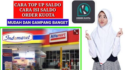 Cara isi saldo order kuota di alfamart  Salah satunya adalah top up DANA lewat minimarket Alfamart