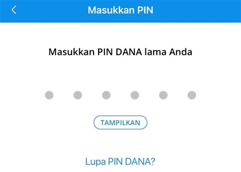 Cara lupa pin dana  Dimana ini menjadi salah satu aplikasi yang membutuhkan input PIN atau kode keamanan di setiap transaksi