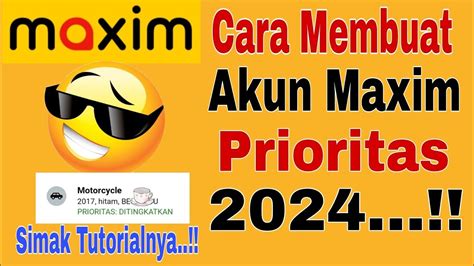 Cara membuat akun maxim prioritas 200 dan taksi online (mobil) Rp 15