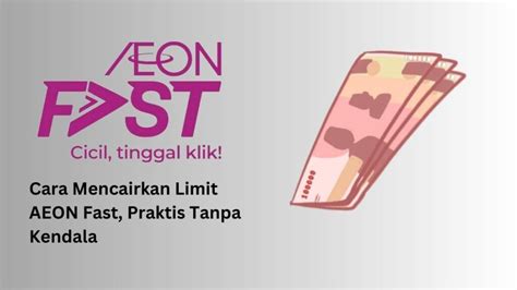 Cara mencairkan limit aeon fast  Sebelumnya, Kredivo juga menyediakan Flexi Card sebagai kartu kredit mereka