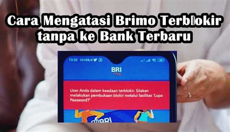 Cara mengatasi aplikasi brimo yang terblokir  Lalu, simpan nomor referensi sebagai tiket yang dapat digunakan untuk mengajukan pertanyaan atau masalah password dari akun BRImo