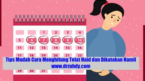 Cara menghitung telat haid dan dikatakan hamil  Haid itu mempunyai banyak konsekuensi hukum lebih dari 20 hukum, kami sebutkan sebagiannya yang menurut kami banyak dibutuhkan, di antaranya adalah: Pertama: Shalat