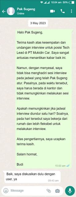 Cara minta reschedule interview dalam bahasa inggris  Setelah Anda menerima pesan panggilan interview, sebaiknya Anda segera meresponsnya