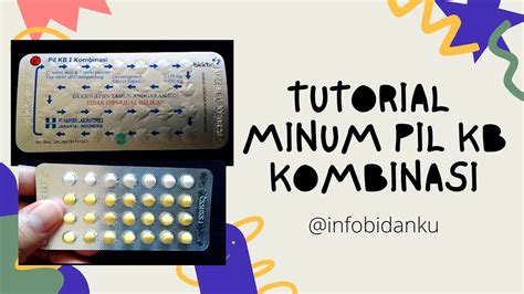 Cara minum pil kb andalan putih dan kuning  Pil KB Andalan mengandung Ethinylestradiol 0,03 mg (hormon estrogen) dan Levonorgestrel 0,15 mg (hormon progestin) yang efektif mencegah kehamilan