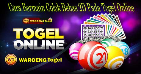 Cara pasang colok bebas 2d togel Cara Bermain Colok Bebas