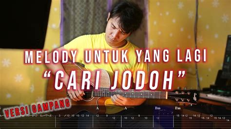 Cari jodoh chords  C E Am G