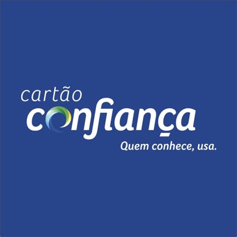 Cartão confiança  O que acaba facilitando as compras realizadas por terceiros, que também usam o seu nome e as demais informações bancárias