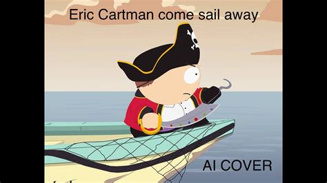 Cartman sail away  South Park S2 E2