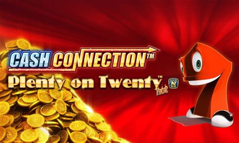 Cash connection plenty on twenty hot online spielen Plenty on Twenty