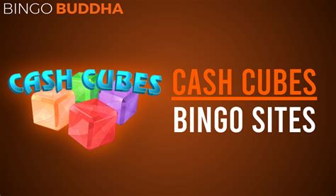 Cash cubes bingo  Those who finish among the top three win the game