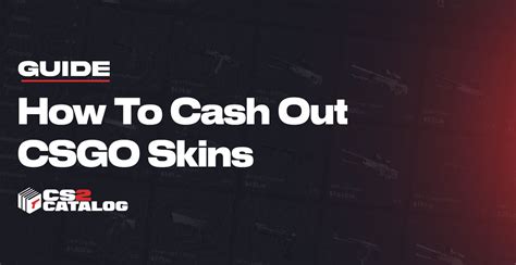 Cash out csgo skins  1
