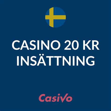 Casino minsta insättning 20 kr  Casino Bonus: 100% upp till 1000 SEK INSÄTTNINGSBONUS