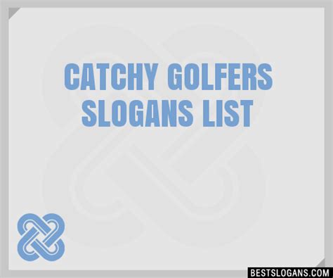 Catchy golf slogans golf course phrases, taglines & sayings with picture examples