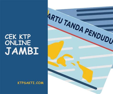 Cek ktp jambi  Namun sekarang sudah tersedia layanan cek NIK secara online agar masyarakat bisa